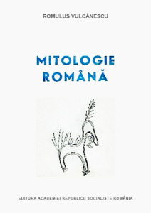 romulus-vulcanescu-mitologie-romana